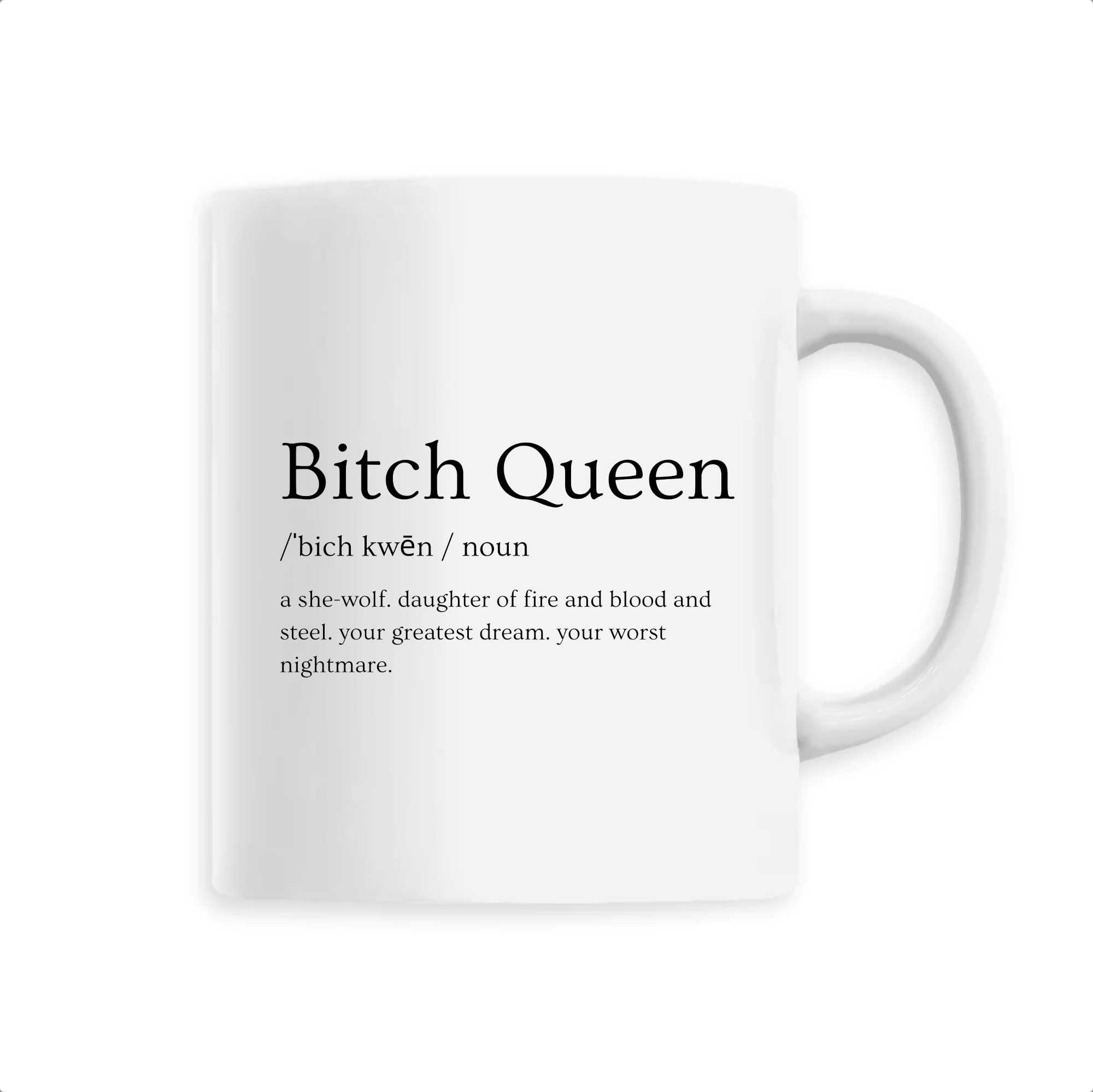 Bitch Queen Dictionary Entry - Ceramic Mug
