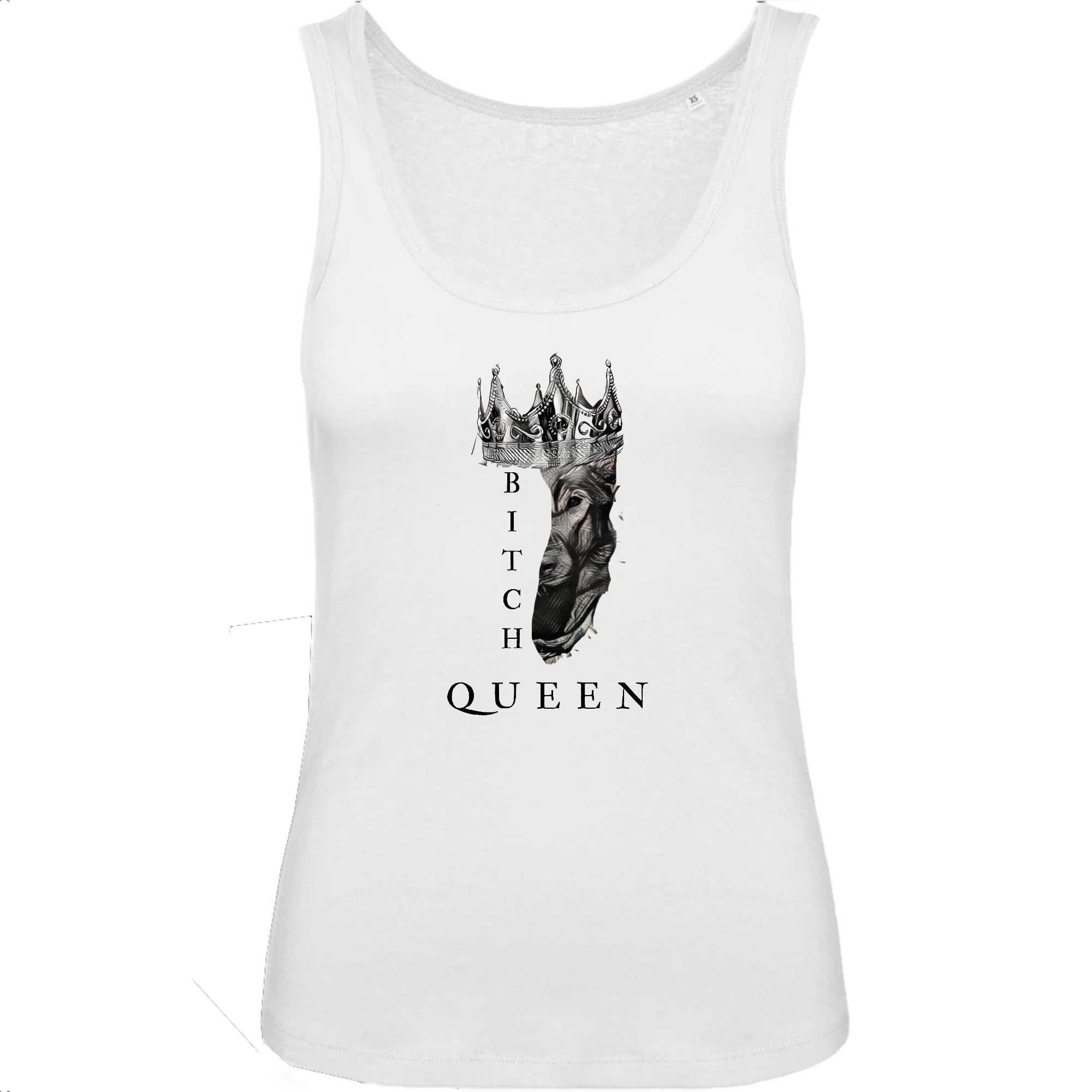 Bitch Queen Crown - Women Tank Top 100% Organic Cotton