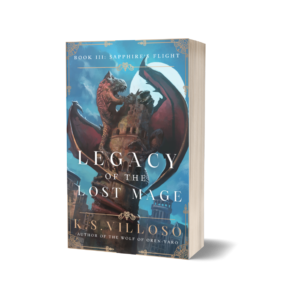 Sapphire's Flight: Legacy of the Lost Mage Book 3 Paperback