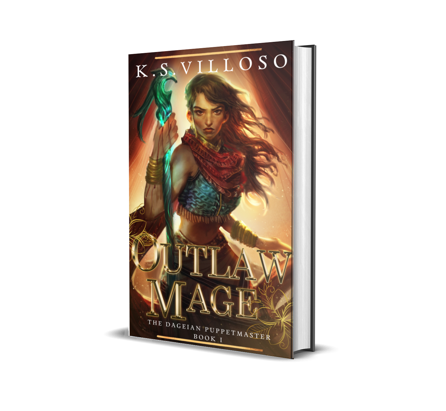 Outlaw Mage: The Dageian Puppetmaster Book 1 Hardcover