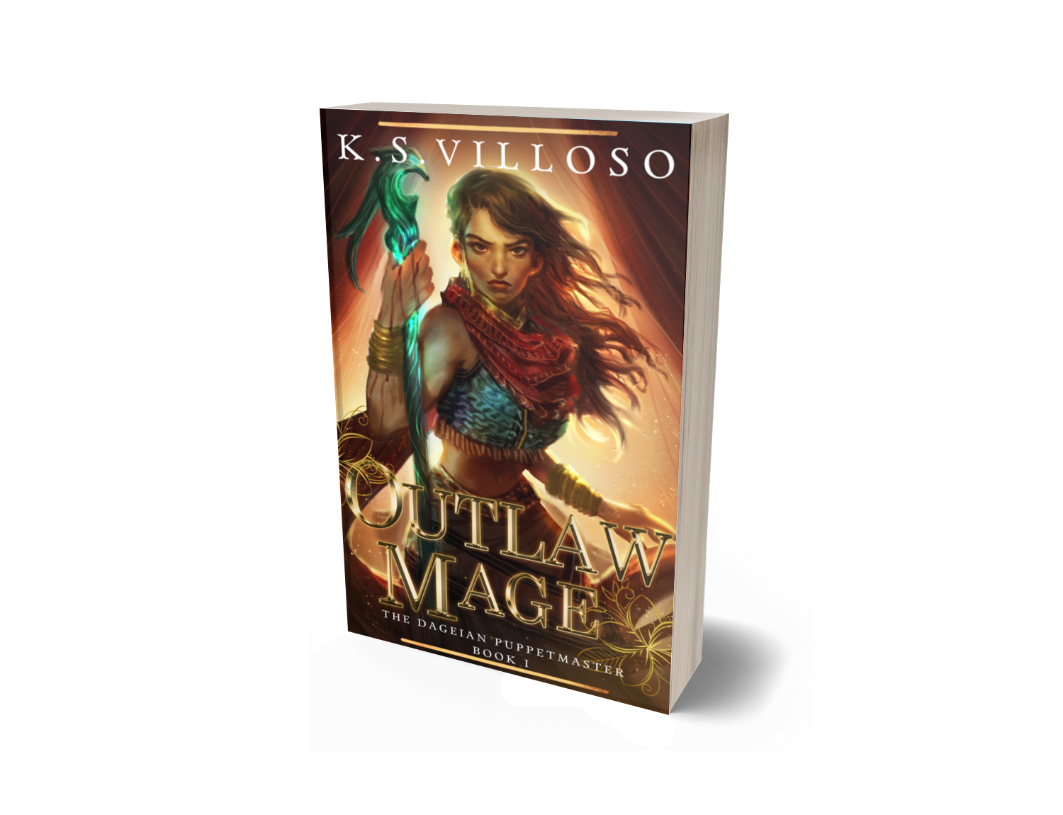 Outlaw Mage: The Dageian Puppetmaster Book 1 Paperback